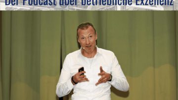#007 Mehr als Aufräumen: Manuel Lehmann über die wahre Wirkung der 5S-Methode