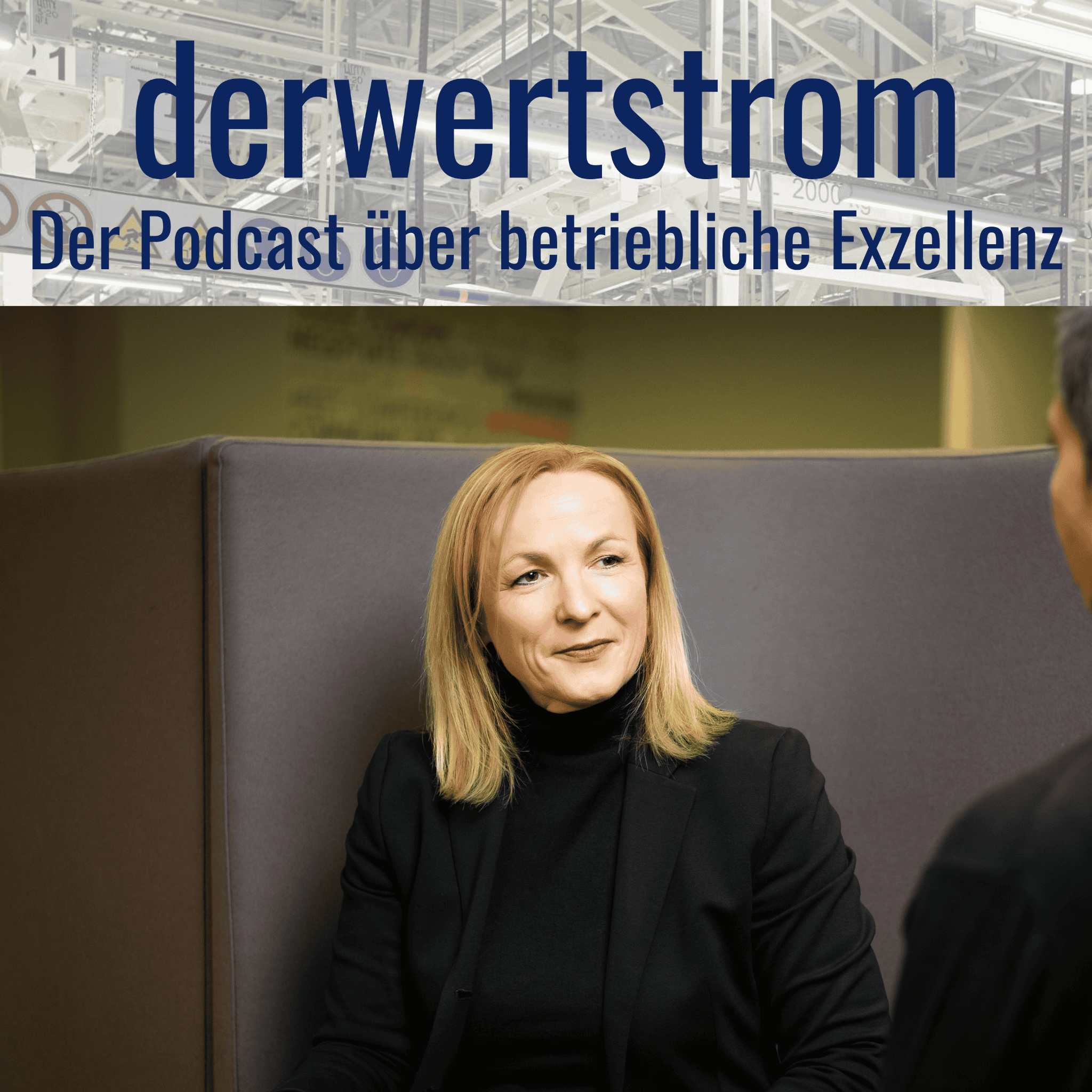 Du betrachtest gerade #008 Führung am Ort der Wertschöpfung: Traudel Orth über Shopfloor Management als Treiber des Kulturwandels
